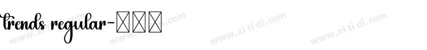 trends regular字体转换 trends regular字体转换